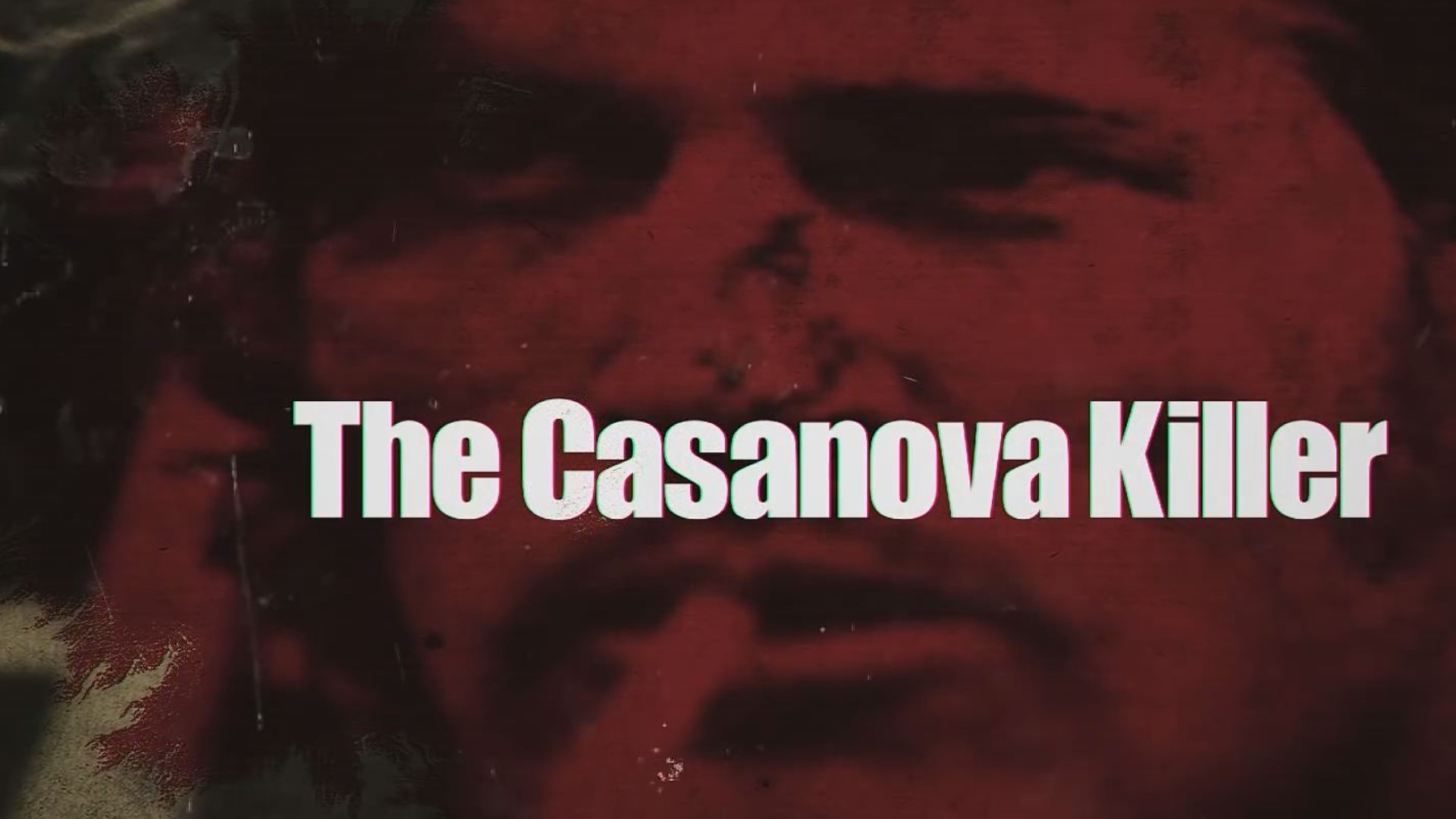 Serial killer documentary | Meet the Casanova Killer called 'more brutal  than Bundy'