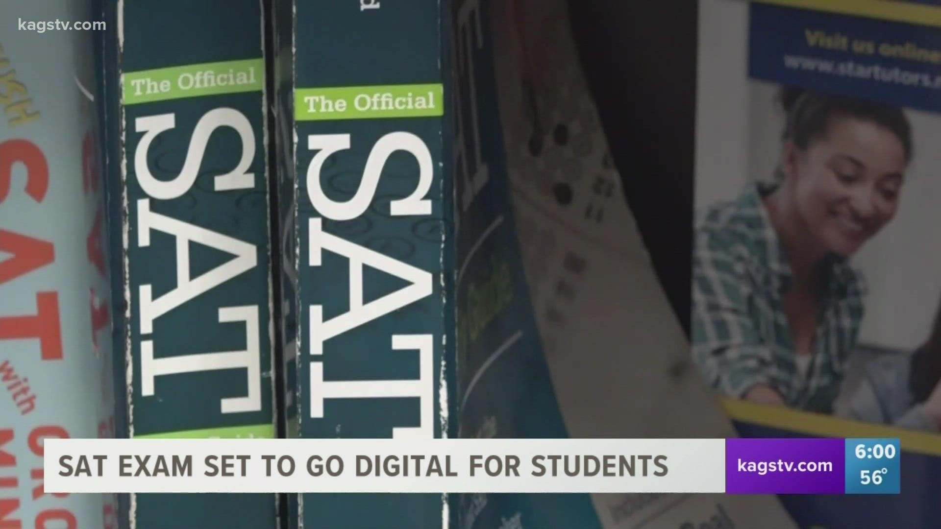 The College Board announced the SAT exam for high school students would move to an online format in 2024 for U.S. students.