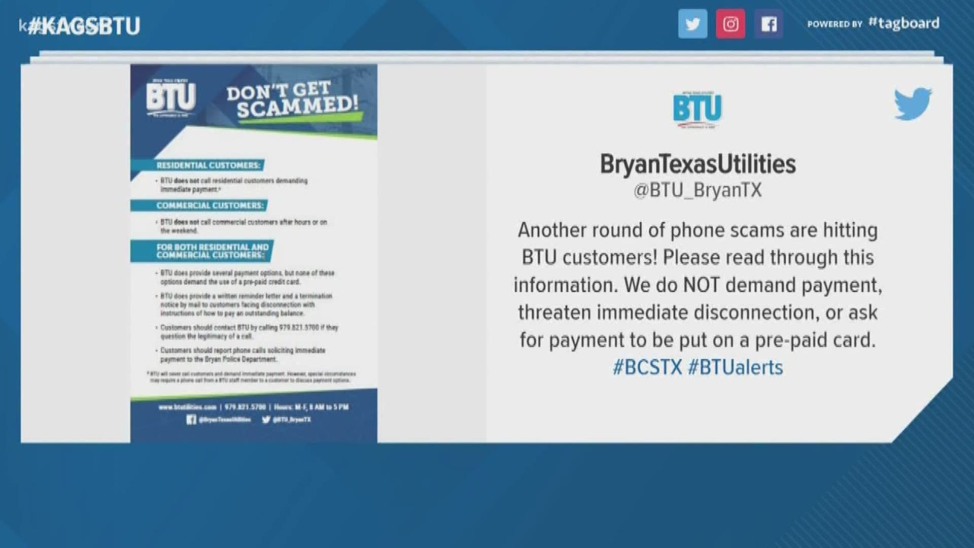 The scammer claims to be from BTU and demands bill payments over the phone or their service will be disconnected.