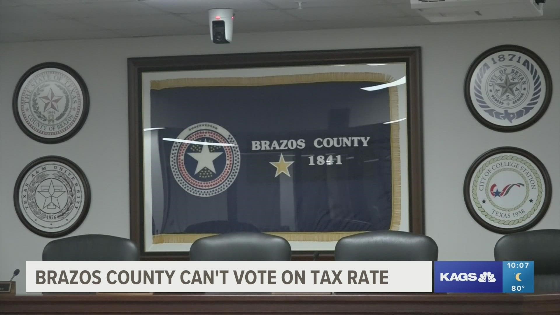 For two weeks now the Brazos county commissioners court was on unable to vote on a tax rate.