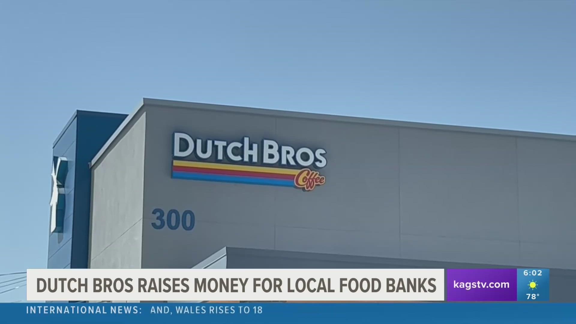 The campaign has raised over $13,000 for local food banks from Dutch Bros locations in Waco, Killeen and College Station
