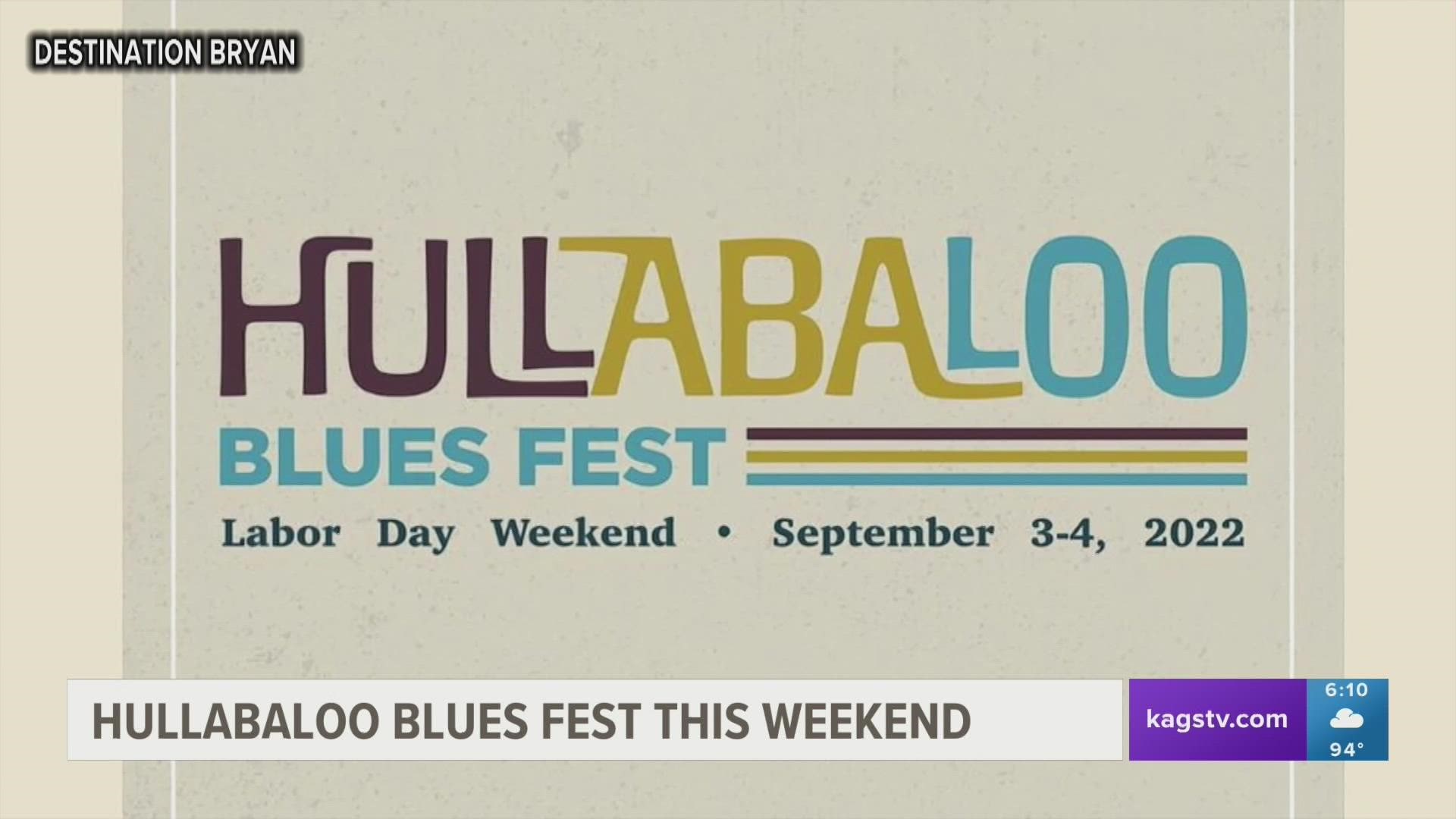 Amanda Kile, the Tourism Event Coordinator, said that this is the second year Destination Bryan is hosting the Hullabaloo Blues Fest.