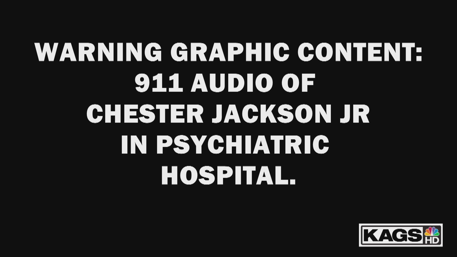 Newly obtained 911 audio reveals Chester Jackson Jr was given sedative drugs in a psychiatric hospital, before he was taken to an Austin hospital.
