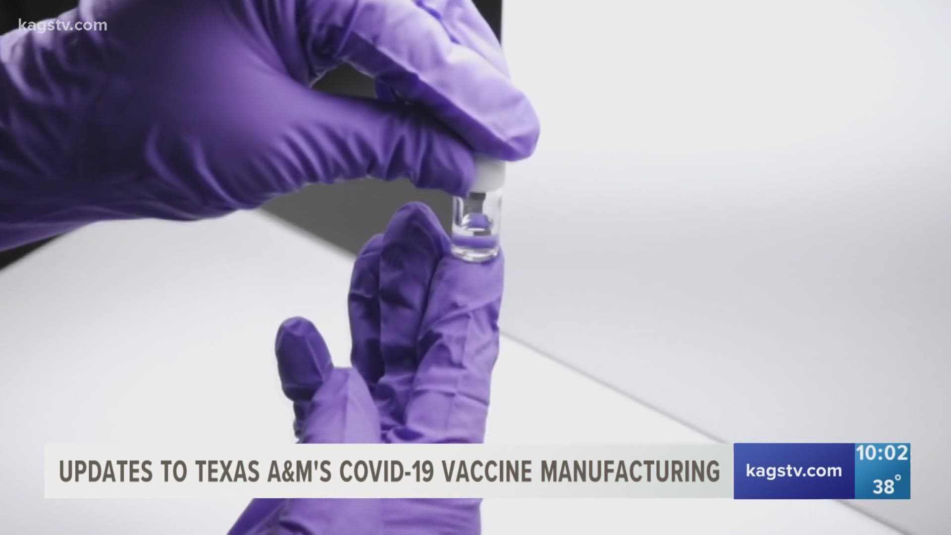 The Novavax vaccine is currently in phase three clinical testing and production has begun for a second COVID-19 vaccine candidate in College Station.