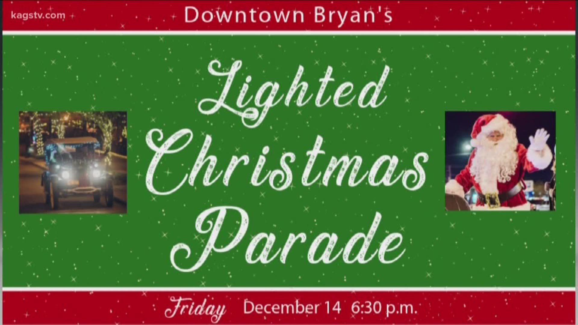 The Downtown Bryan Lighted Christmas Parade is this Friday, December 14th.