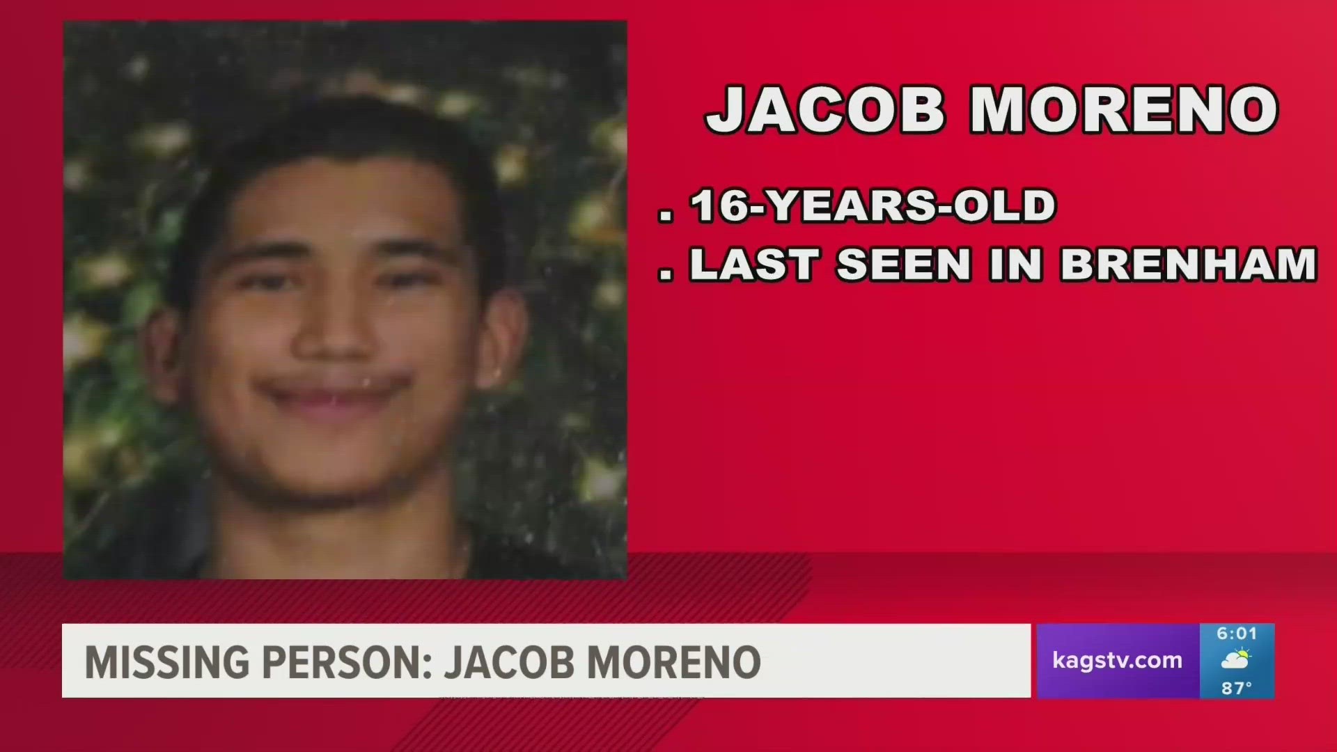 Jacob Ismael Moreno was last seen on Sunday, May 28 in Brenham, and could be in the Houston area.