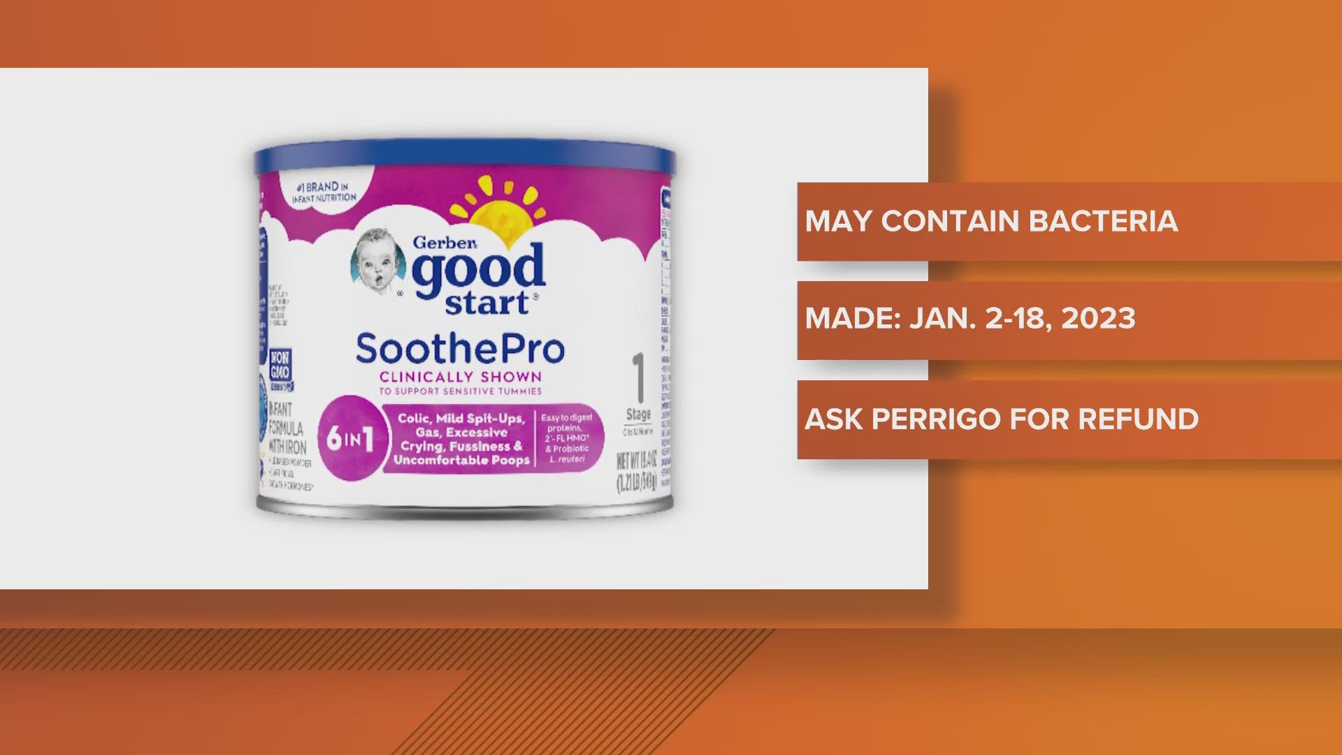 The company announced on Friday it is recalling some of its Gerber Good Start Soothe Pro powdered infant formula because it may be contaminated with bacteria.
