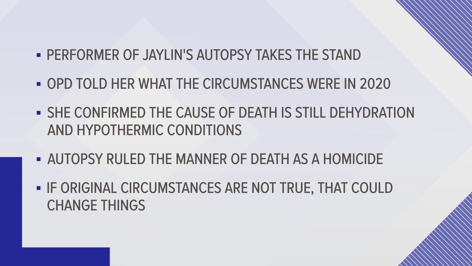 Sam Chavez, of OPD’s Robbery-Homicide Division at the time of Jaylin's death, also testified as evidence was presented.