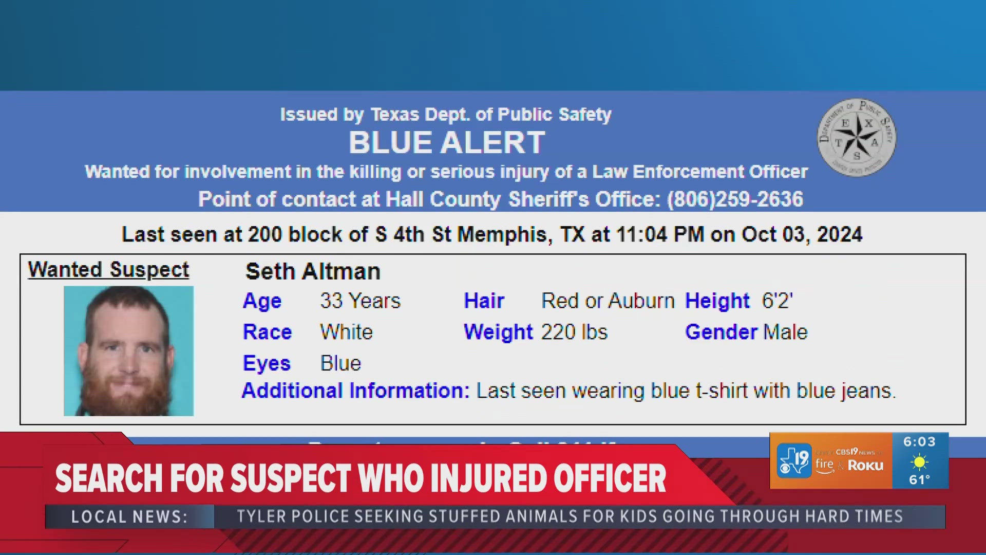 According to the Texas Department of Public Safety, the alert was issued for Seth Altman, 33, of Memphis.