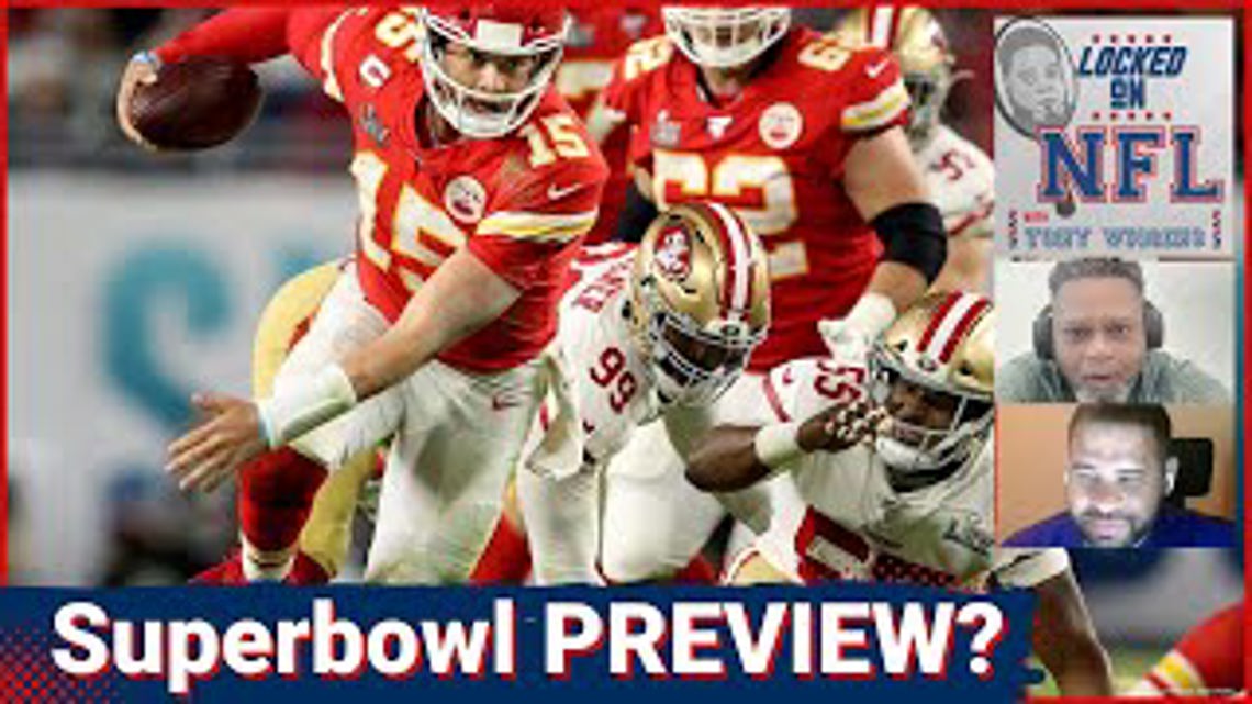 Is Kansas City Chiefs vs San Francisco 49ers A Super Bowl Preview