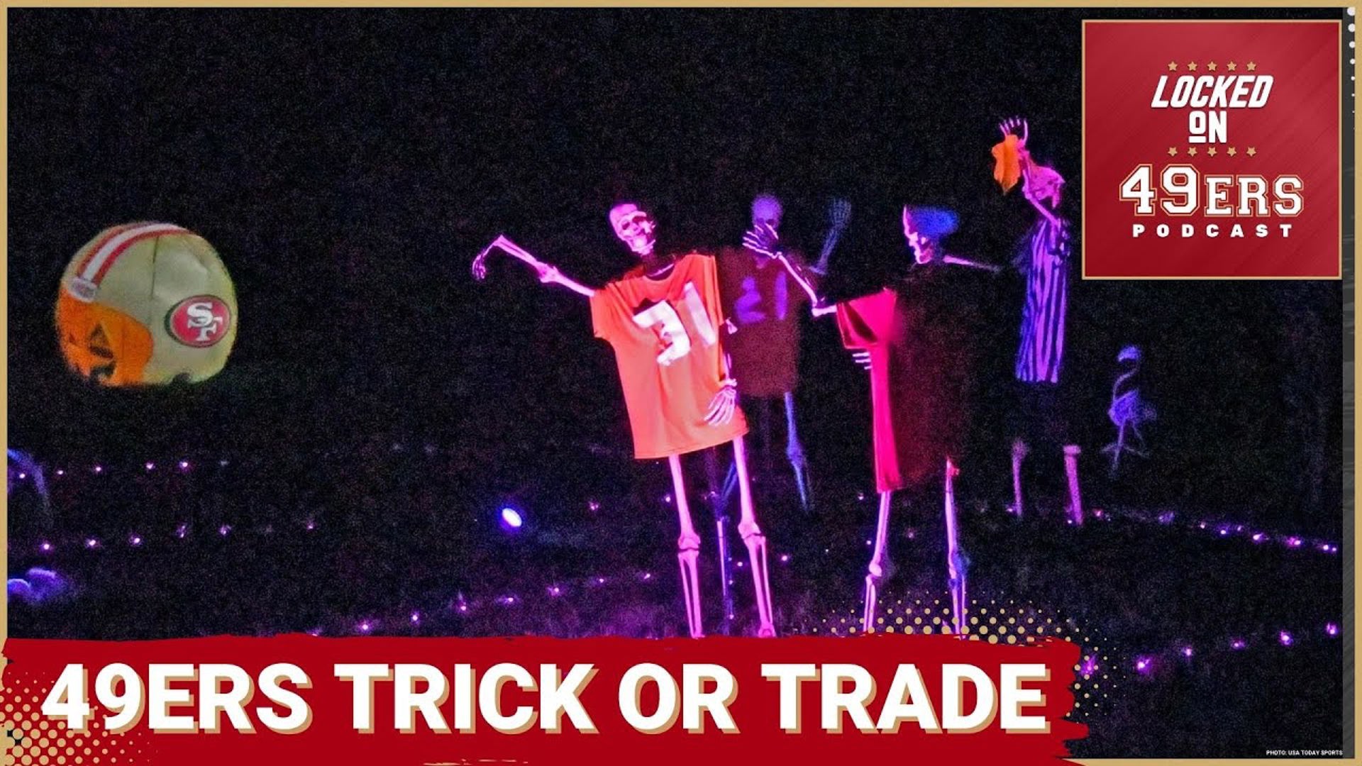 Will it be Trick or Treat for the 49ers at the NFL Trade Deadline