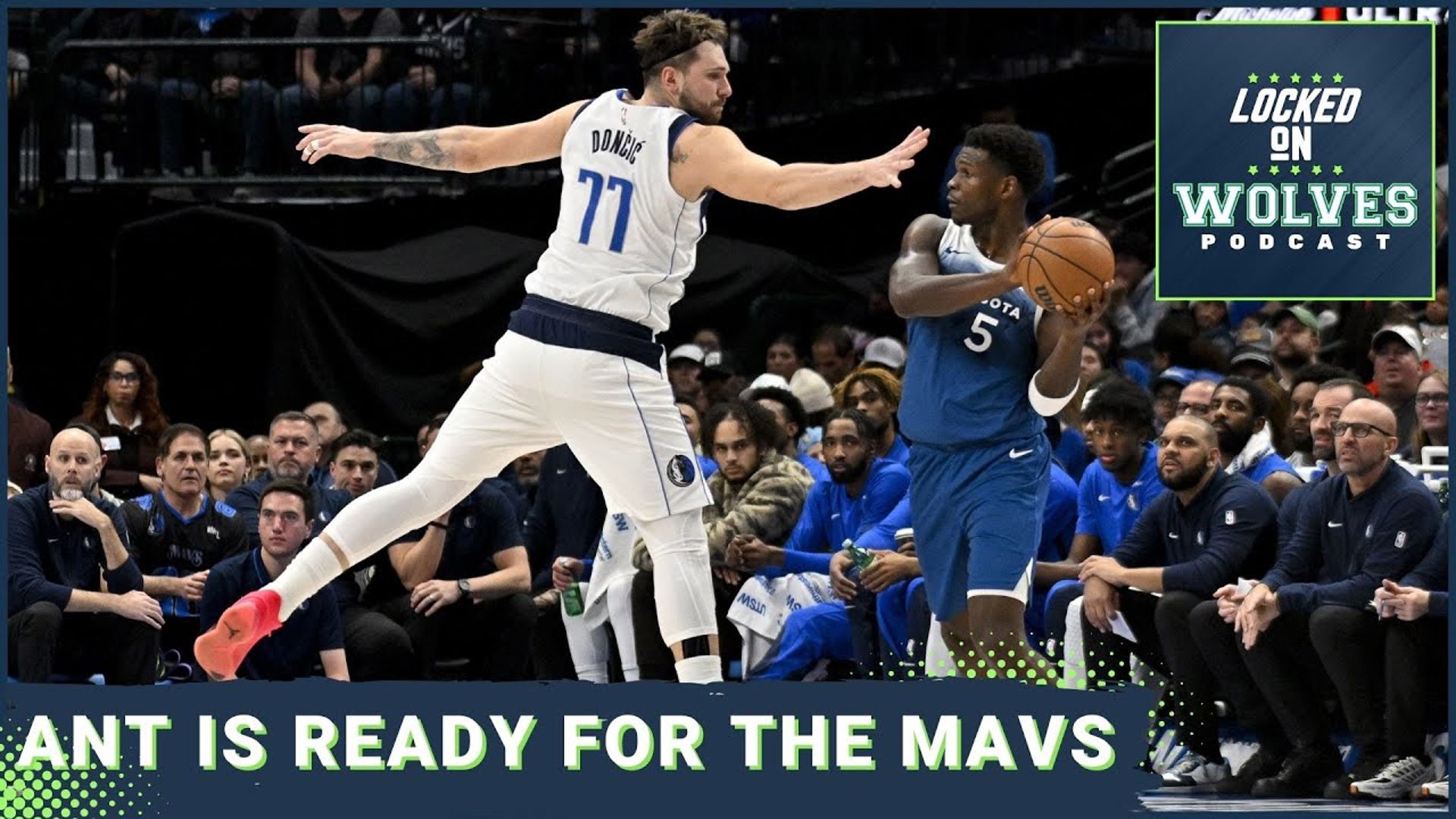 Why Anthony Edwards and the Minnesota Timberwolves are ready for the moment with Locked On Mavs