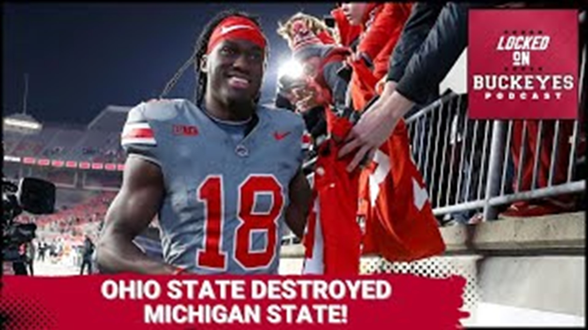 INSTANT REACTION: Ohio State Buckeyes Destroy Michigan State 38-3! | Ohio  State Buckeyes Podcast | kagstv.com