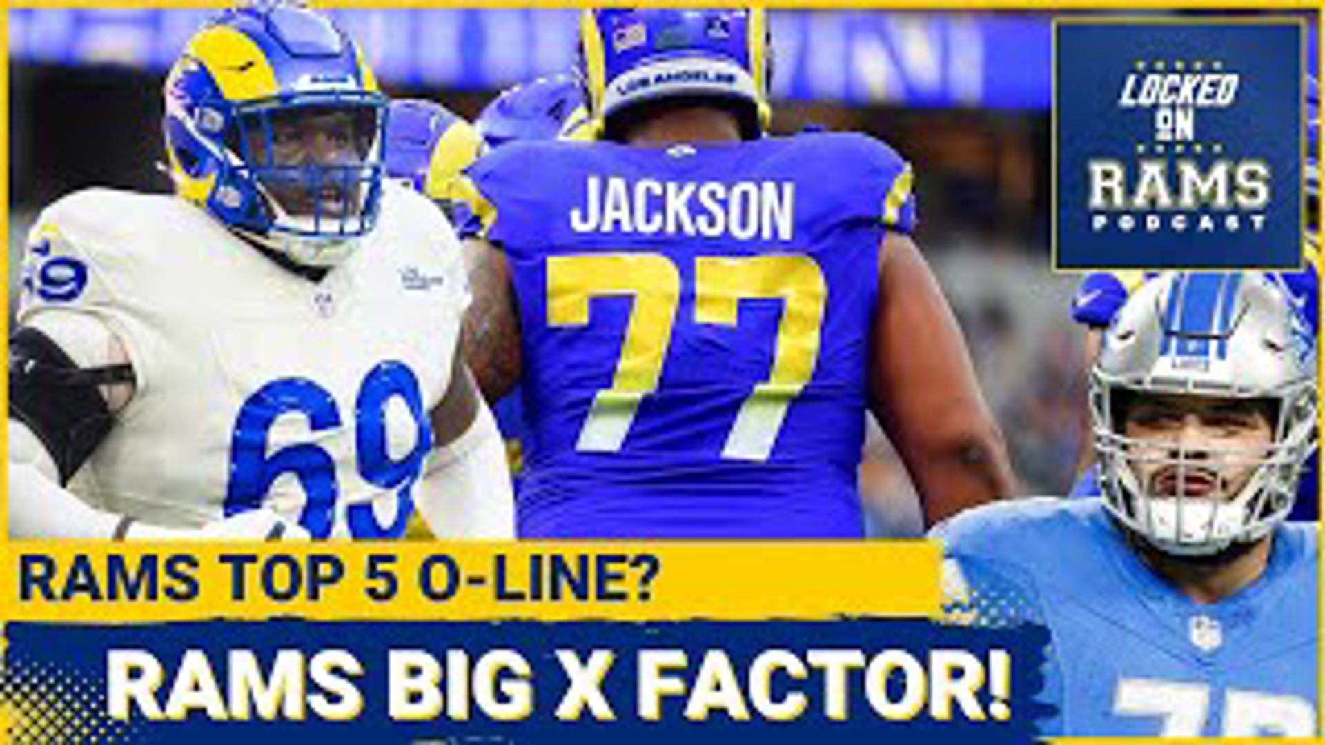 Rams 2024 Season Big X-Factor, Rams Beefed Up Offensive Line, Do Rams Need  a Premier Left Tackle?