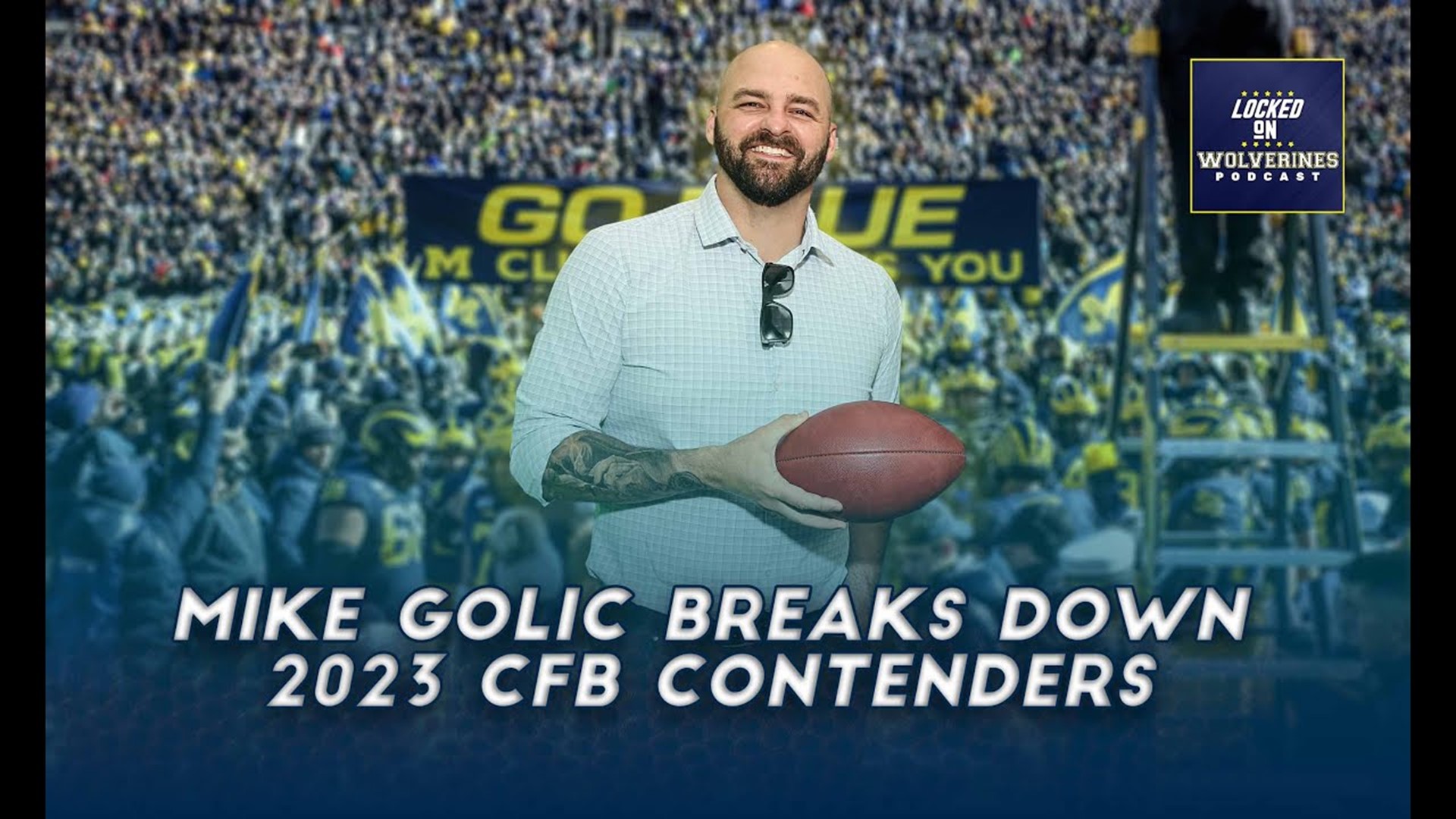 Special guest: Mike Golic Jr. breaks down CFB, Michigan football