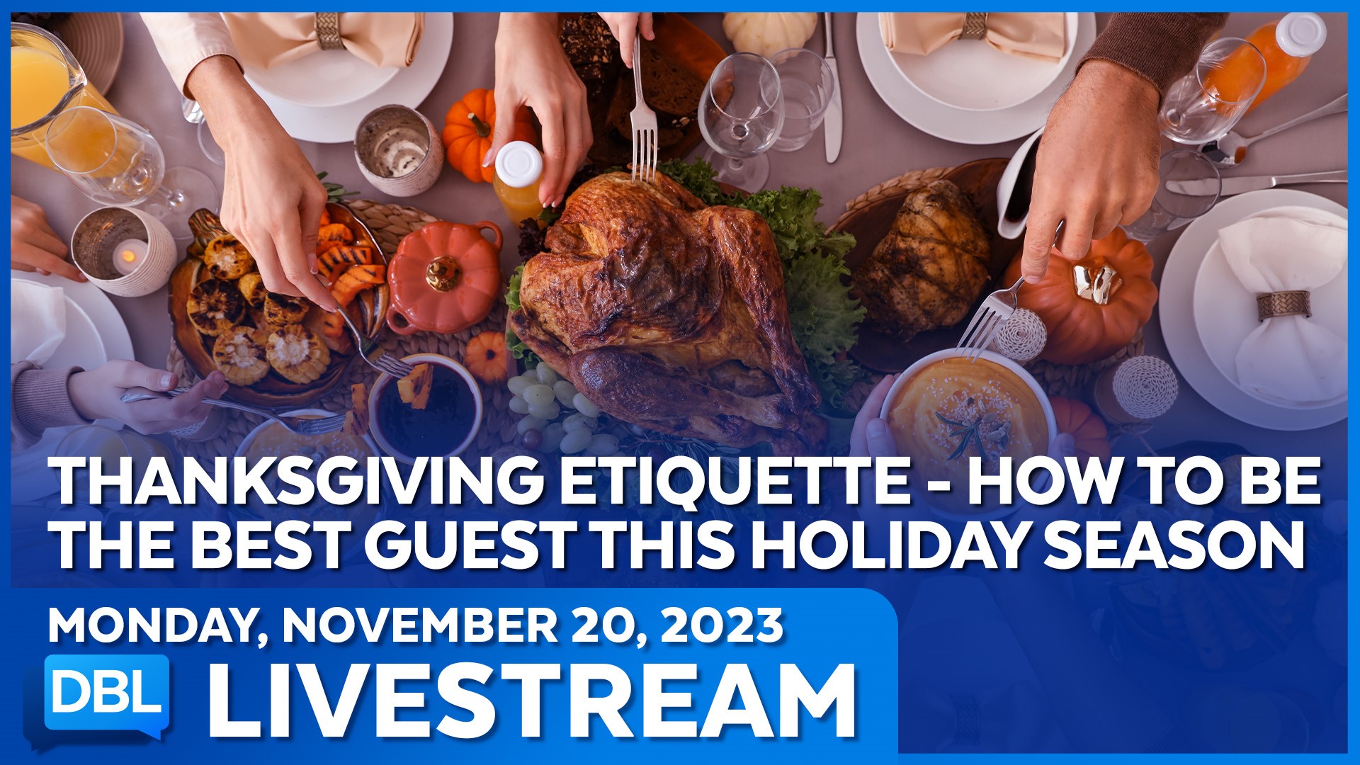 Thanksgiving Etiquette, What You Should and Shouldn't Do Over The Holiday