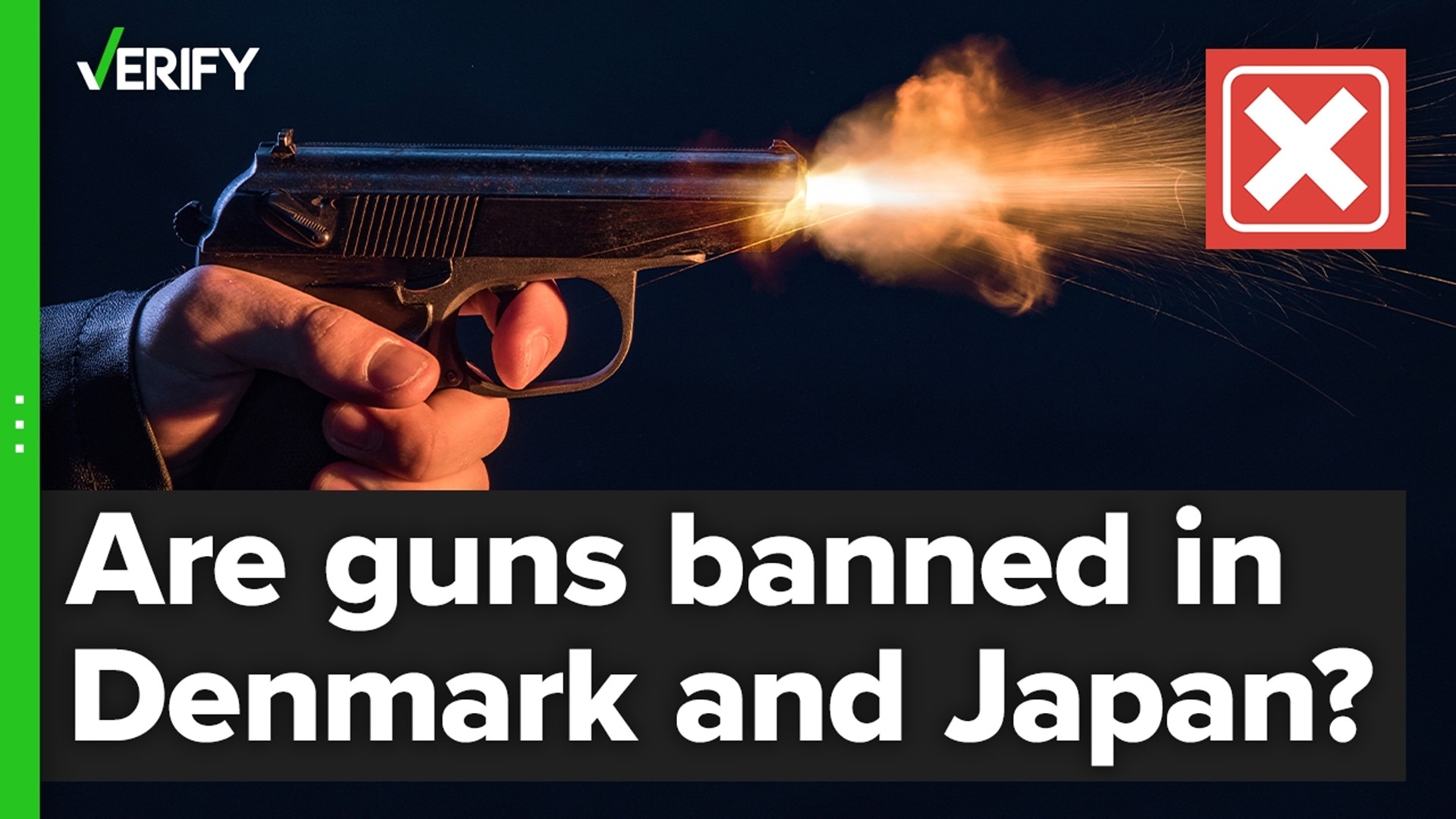 Are guns completely banned in Japan and Denmark? The VERIFY team confirms this is false.